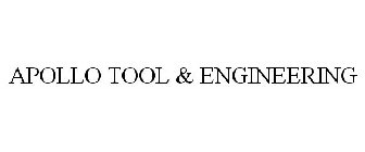 APOLLO TOOL & ENGINEERING