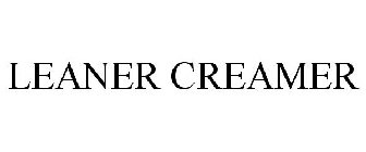 LEANER CREAMER