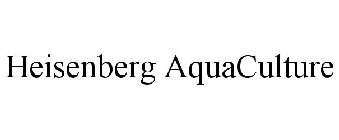 HEISENBERG AQUACULTURE