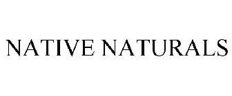 NATIVE NATURALS