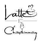 LATTE TO CHARDONNAY