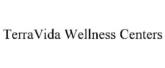 TERRAVIDA WELLNESS CENTERS