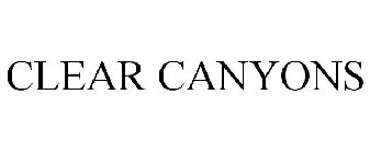 CLEAR CANYONS