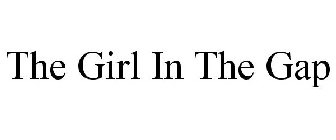 THE GIRL IN THE GAP