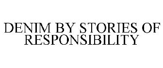 DENIM BY STORIES OF RESPONSIBILITY