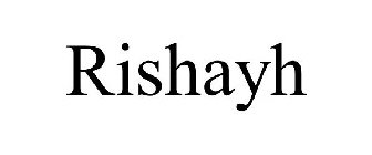 RISHAYH