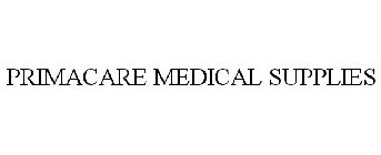 PRIMACARE MEDICAL SUPPLIES