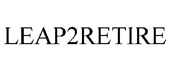 LEAP2RETIRE