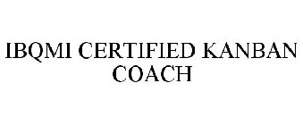 IBQMI CERTIFIED KANBAN COACH