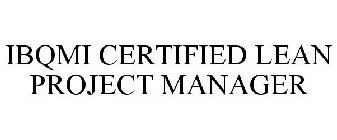 IBQMI CERTIFIED LEAN PROJECT MANAGER