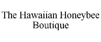 THE HAWAIIAN HONEYBEE BOUTIQUE