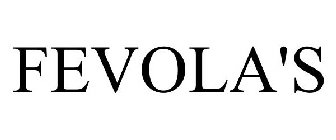FEVOLA'S