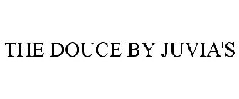 THE DOUCE BY JUVIA'S