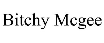 BITCHY MCGEE
