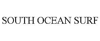 SOUTH OCEAN SURF