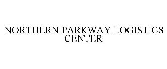 NORTHERN PARKWAY LOGISTICS CENTER