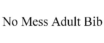 NO MESS ADULT BIB