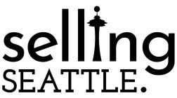 SELLING SEATTLE.