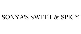 SONYA'S SWEET & SPICY