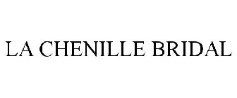 LA CHENILLE BRIDAL