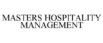 MASTERS HOSPITALITY MANAGEMENT