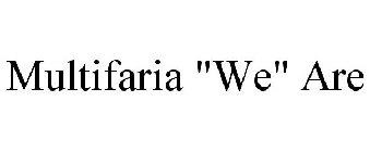 MULTIFARIA 