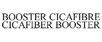 BOOSTER CICAFIBRE CICAFIBER BOOSTER