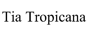 TIA TROPICANA