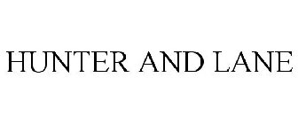 HUNTER AND LANE