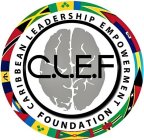 CARIBBEAN LEADERSHIP EMPOWERMENT FOUNDATION, C.L.E.F