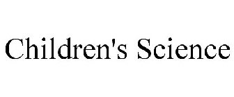 CHILDREN'S SCIENCE