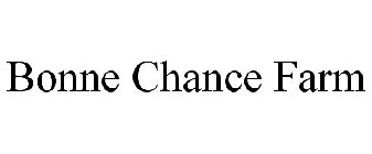 BONNE CHANCE FARM