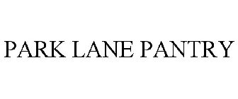 PARK LANE PANTRY