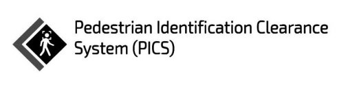 PEDESTRIAN IDENTIFICATION CLEARANCE SYSTEM (PICS)