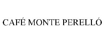MONTE PERELLÓ