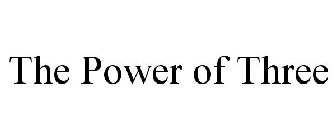 THE POWER OF THREE