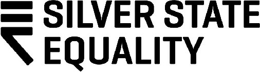 SILVER STATE EQUALITY