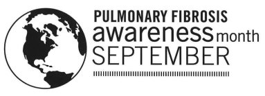 PULMONARY FIBROSIS AWARENESS MONTH SEPTEMBER