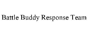 BATTLE BUDDY RESPONSE TEAM