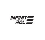 INFINITE ROLE