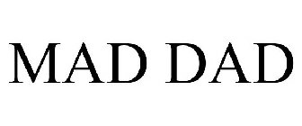 MAD DAD