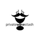 PRIVATEWINESTASH