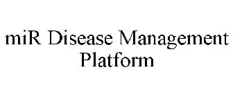 MIR DISEASE MANAGEMENT PLATFORM