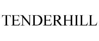 TENDERHILL