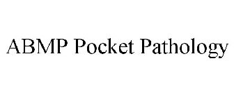 ABMP POCKET PATHOLOGY