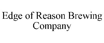 EDGE OF REASON BREWING COMPANY