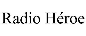 RADIO HÉROE