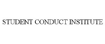 STUDENT CONDUCT INSTITUTE