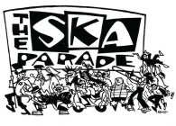 THE SKA PARADE