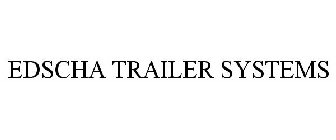 EDSCHA TRAILER SYSTEMS